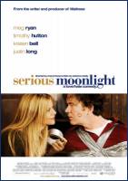 Настоящий лунный свет / Serious Moonlight (2009)