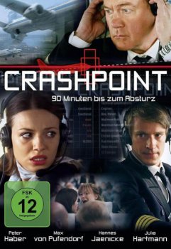 Катастрофа над Берлином / Crashpoint - 90 Minuten bis zum Absturz (2009)